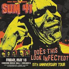 ON SALE NOW! Sum 41 at Concord Music Hall Does This Look Infected 15th  Anniversary Tour Friday, May 18th :: 6:00pm Doors :: All Ages Tickets &  Info: http://bit.ly/sum41_cmh