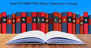 Soal uts pts bahasa sunda sd kelas 4 semester 1 atau semester ganjil yang masdinko bagikan ini berdasarkan kurikulum. Soal Uts Smp Mts Kelas 8 Semester 2 Genap Cara Sunda