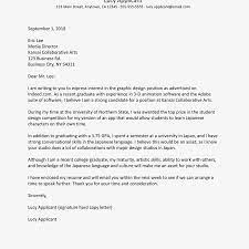 Every job application and company is different. Cover Letter Examples For Students And Recent Graduates
