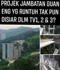 Jia liang ooiдекабрь 29, 2014. Ibnu Hasyim Projek Jambatan Lge Runtuh Rm275 6 Juta Siasat