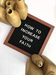 How To Increase Your Faith - In Due Time