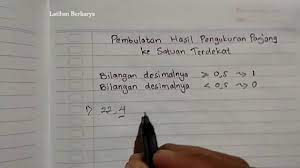 Perlu kamu tahu!perlu kamu tahu!kamu tahuperlu kamu tahu! Pembulatan Hasil Pengukuran Panjang Ke Satuan Terdekat Kelas Iv Sd K 13 Youtube