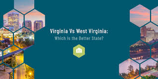 Virginia Vs West Virginia For Living: Which Is the Better State?