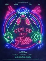 french poster for thirst street aka c est qui cette fille nathan silver usa france 2017 designer william graphic design posters neon design graphic poster