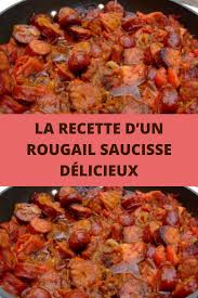 Epingle Par Redouin Sur Recettes De Cuisine Recettes De Cuisine Rougail Saucisse Recette