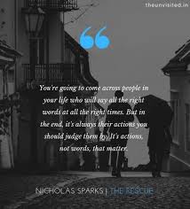 Maybe you would like to learn more about one of these? 16 Best Nicholas Sparks Quotes To Make You Fall In Love All Over Again The Unvisited