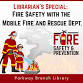 Librarian's Special: Fire Safety with the Mobile Fire and Rescue Dept.