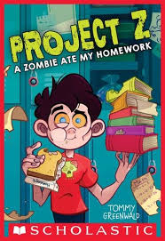 A Zombie Ate My Homework Project Z 1 Book Projects Trade Books Books