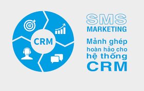 SMS Marketing - Mảnh ghép hoàn hảo cho hệ thống CRM