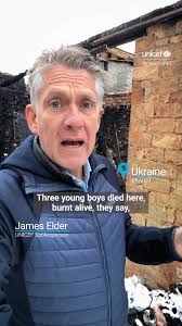 Heartbreaking., "There's nowhere to hide in this war." UNICEF spokesperson  James Elder