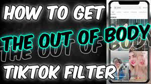 How To Get The Out Of Body Tiktok Filter Easy Youtube