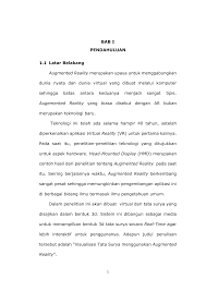 Membuat contoh latar belakang untuk skripsi, karya tulis, penelitian, makalah, dan proposal membuatukan kaidah dan cara membuat yang baik dan sesuai aturan. Bab I Pendahuluan 1 1 Latar Belakang Augmented Reality