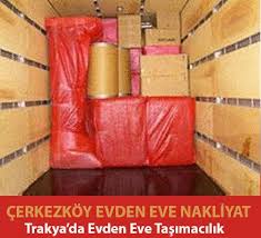 cerkezkoy evden eve nakliyat koyuncular evler ambalajlama paketleme