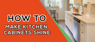 how to make kitchen cabinets shine 7