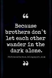 Pin On Brother Quotes