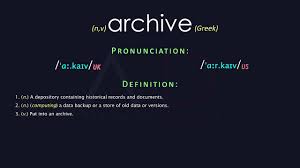 Archive Meaning And Pronunciation Audio Dictionary Youtube
