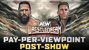 AEW WRESTLEDREAM 2023 PPV Review & Event Results Recap Post-Show - YouTube
