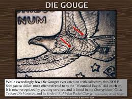 Maybe you would like to learn more about one of these? 2000 P Sacagawea Fs 901 Wounded Eagle Coin Community Forum