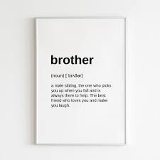 Definitions Gift For Brother Gift For Him Family Print Brother Gift Brother Definition Sign Family Print Gifts For Brother Gift For Brother