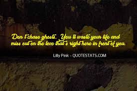 Top 29 Don T Chase Love Quotes Famous Quotes Sayings About Don T Chase Love