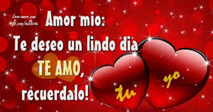 Amor Mio ღ Eyiz Amor Lindo Dia Mensajes Buenos Dias Amor Versos De Amor Buenos Dias Amor