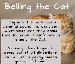 Belling the cat is a fable also known under the titles the bell and the cat and the mice in council. Belling The Cat Short Moral Stories Inspirational Short Stories Stories With Moral Lessons