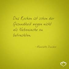 Henriettedavidis Spruche Und Zitate Ernahrung Essen Zitate The Words Zitate
