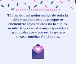 Saludos de cumpleaños para una amiga especial que esta lejos. Felicitaciones De Cumpleanos Para Amigo Que Esta Lejos Frasescumple