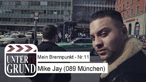 Mein Brennpunkt Nr 11 Mike Jay 089 Munchen Mein Brennpunkt Youtube