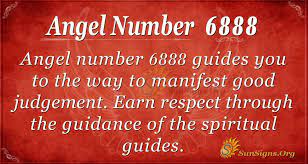 Angel Number 6888 Meaning The Way To Manifest Good Judgment