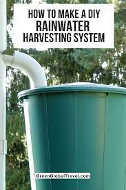 How To Make A Diy Rainwater Harvesting System Rainwater Harvesting Rainwater Harvesting System Rainwater