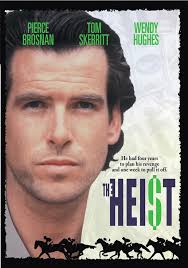 The Heist : Stuart Orme, Robert W Christiansen producer as Bob  Christiansen, Rick Rosenberg producer, Ted Swanson associate producer,  William Irish Jr., Pierce Brosnan, Tom Skerritt, Wendy Hughes: Movies & TV 