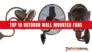 With an outdoor standing fan from lasko, you can create a fresh, comfortable atmosphere whether you're entertaining or simply sitting outside. Top 10 Outdoor Wall Mounted Fans