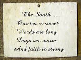 Being From The South Quotes Quotesgram
