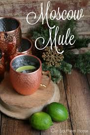 Holiday Moscow Mule Our Southern Home Mule Recipe Moscow Mule Recipe Affordable Christmas