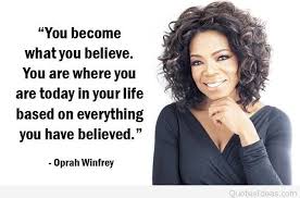 She is among the most successful entrepreneurs of all time with a net worth of $3 billion. Famous Oprah Winfrey Quotes