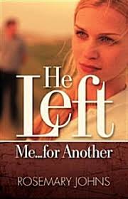 He Left Me...For Another (Paperback)