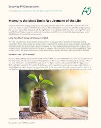 Money is important because it gives you choices. Money Is The Most Basic Requirement Of The Life Phdessay Com