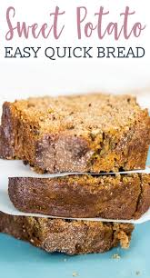Old Fashioned Sweet Potato Bread Is Delicious And Comforting This Quick Bread Recipe Can Sweet Potato Bread Sweet Potato Dessert Canned Sweet Potato Recipes