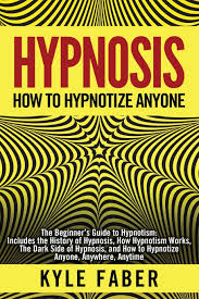 • here are the first 3 methods that you need to know as a beginner hypnotist! Buy Hypnosis How To Hypnotize Anyone The Beginner S Guide To Hypnotism Includes The History Of Hypnosis How Hypnotism Works The Dark Side Of Hypnosis And How To Hypnotize Anyone Anywhere