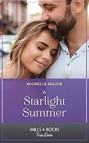A Starlight Summer (Welcome to Starlight, Book 6) (Mills & Boon True Love)  (English Edition) eBook : Major, Michelle: Amazon.de: Kindle Store