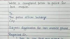 Complaint is a gesture or statement of disagreement or discontent. Write A Complaint Letter To Police For Lost Mobile Phone Letter Writing Handwriting Youtube