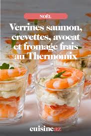 Verrines Saumon Crevettes Avocat Et Fromage Frais Au Thermomix Recette Verrine Saumon Recettes De Cuisine Verrine