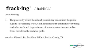 Merriam Webster Just Added The Word Fracking To The Latest Edition Of Its Dictionary Here S How Food Water W Energy Oils Gas Industry Safe Drinking Water