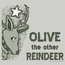 Olive The Other Reindeer Essential T Shirt By Cafepretzel Olive The Other Reindeer Reindeer Olive