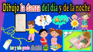 ¡feliz día de la danza! Dibujo La Danza Del Dia Y De La Noche Para Primer Y Segundo Grado Activarte Youtube