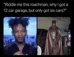 Best 30 21 Savage Fun On 9gag