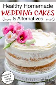20 healthy birthday cake alternative recipes best healthy birthday cake alternatives from birthday fruit cake archives. Healthy Homemade Wedding Cakes Alternatives Unique Rustic