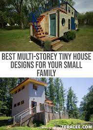 15 Best Multi Storey Tiny House Designs For Your Small Family Teracee Tiny House Design Tiny House House Design