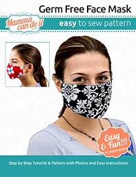 Shop, create and be inspired. Germ Free Face Mask Pattern Children Adult Sizing Singler Elizabeth G 9798625064224 Amazon Com Books